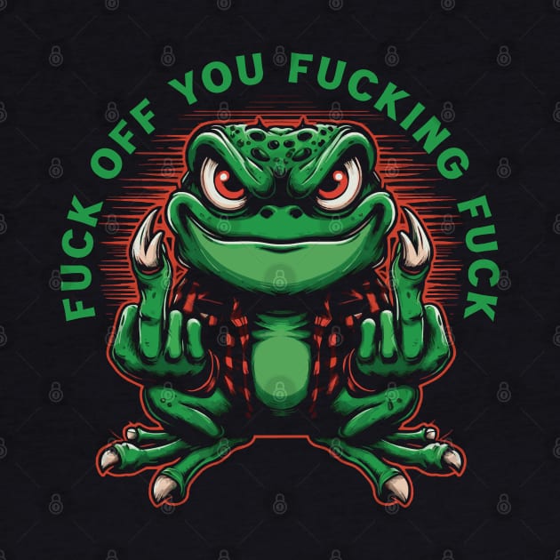 Fuck Off You Fucking Fuck by Trendsdk